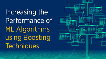 tenthplanet blog pentaho Increasing the Performance of ML Algorithms using Boosting Tech