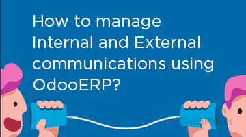 tenthplanet blog odoo How to manage Internal and External communications using OdooERP