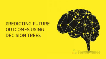 tenthplanet blog pentaho Predicting Future outcomes using Decision Trees