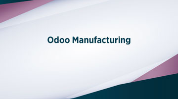 TENTHPLANET ODOO BLOG web Odoo Manufacturing