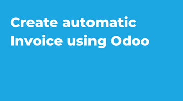 Tenthplanet-blogs-Create automatic Invoice using Odoo