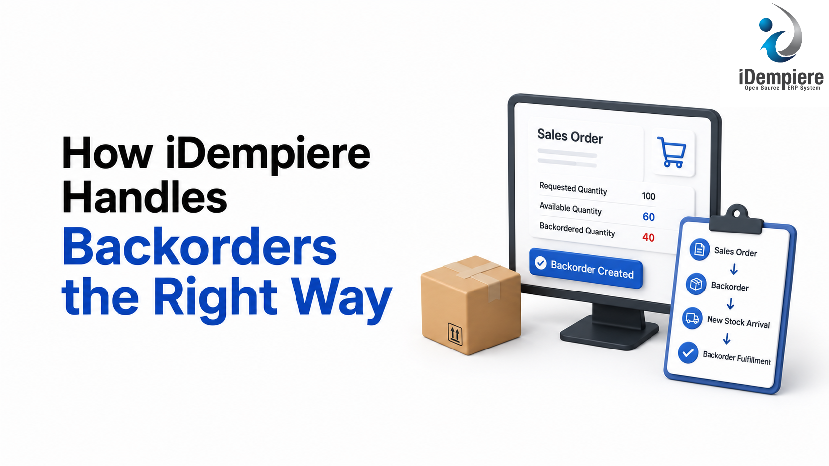 How iDempiere Handles Backorders the Right Way
