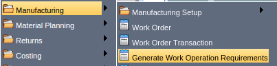 TenthPlanet_Compiere_Manufacturing_Generate_work_Operation_Requirements