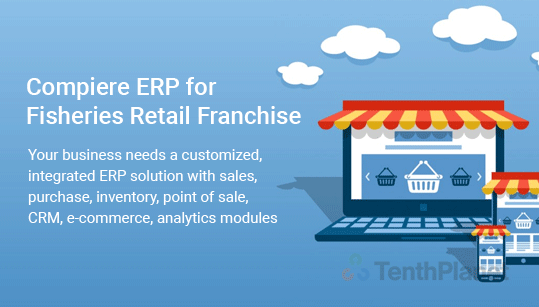 TenthPlanet-ERP-solution-compiere-erp-for-Fisheries-Retail-Franchise
