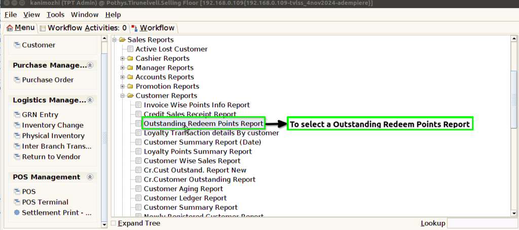 How to view Outstanding Redeem Points Report in Adempiere Retail Tenthplanet-ADempiere-Outstanding Redeem Points Report