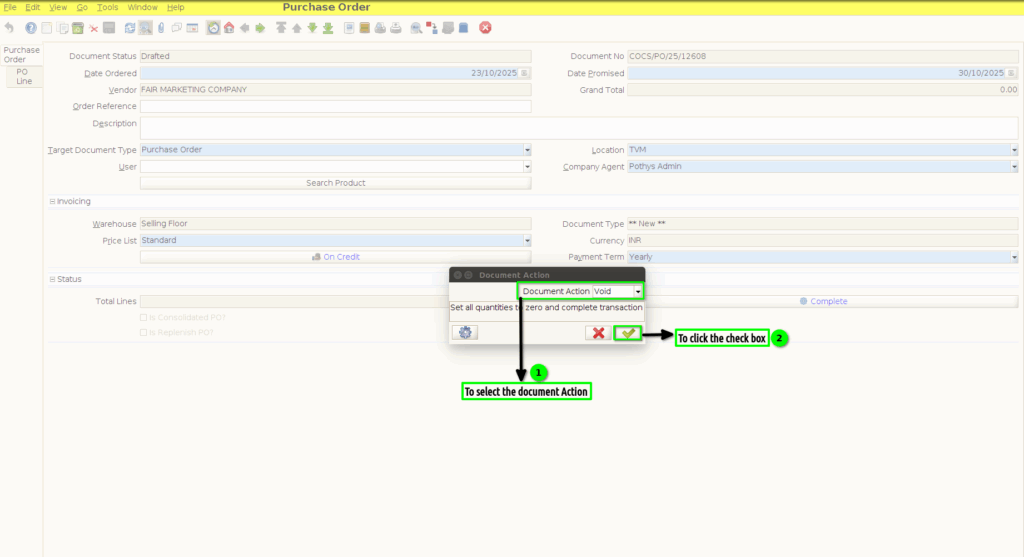How to create Purchase Order (Void/Reverse) document in Adempiere Retail Tenthplanet-ADempiere-Purchase-Purchase Order Void&Reverse-4