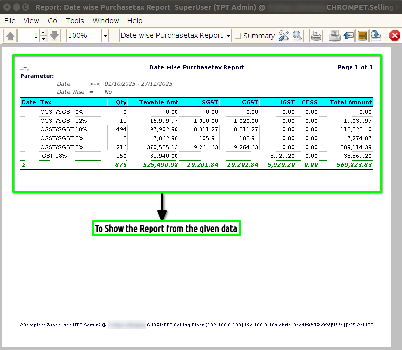 How to view Date Wise Purchase Tax Report-LS in Adempiere Retail TenthPlanet ADempiere Date Wise Purchase Report 2 1